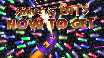 how to get slither.io bots