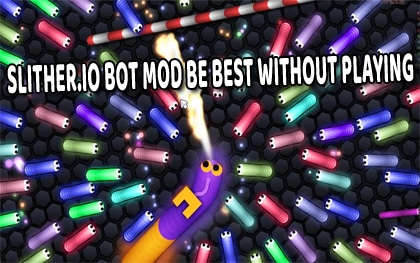 slitherio bot noplay topic