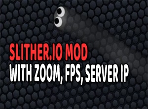 Slither.io Mod, Zoom, FPS, Background, Server IP